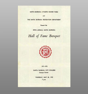 Santa Barbara Athletic Round Table 1972 Hall of Fame Banquet Cover Santa Barbara Athletic Round Table 1972 Hall of Fame Banquet Cover
