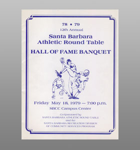 Santa Barbara Athletic Round Table 1979 Hall of Fame Banquet Cover Santa Barbara Athletic Round Table 1979 Hall of Fame Banquet Cover