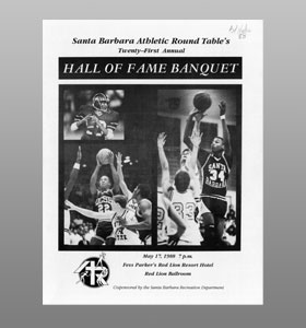 Santa Barbara Athletic Round Table 1988 Hall of Fame Banquet Cover Santa Barbara Athletic Round Table 1988 Hall of Fame Banquet Cover