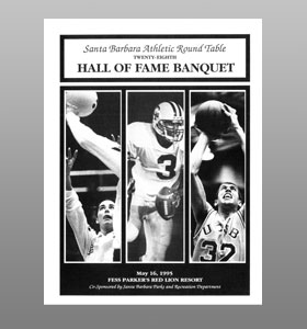 Santa Barbara Athletic Round Table 1995 Hall of Fame Banquet Cover Santa Barbara Athletic Round Table 1995 Hall of Fame Banquet Cover
