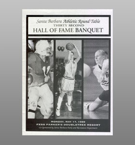 Santa Barbara Athletic Round Table 1999 Hall of Fame Banquet Cover Santa Barbara Athletic Round Table 1999 Hall of Fame Banquet Cover