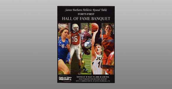 Santa Barbara Athletic Round Table 2008 Hall of Fame Banquet Cover Santa Barbara Athletic Round Table 2010 Hall of Fame Banquet Cover
