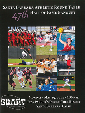 Santa Barbara Athletic Round Table 2014 Hall of Fame Banquet Cover Santa Barbara Athletic Round Table 2014 Hall of Fame Banquet Cover